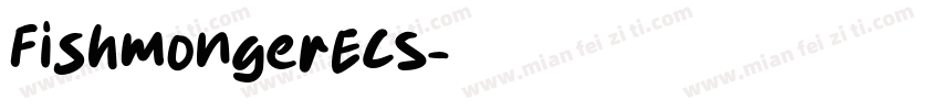 FishmongerECS字体转换