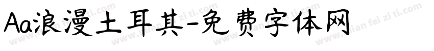 Aa浪漫土耳其字体转换
