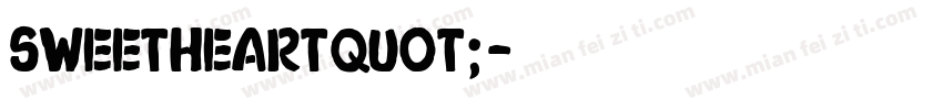 sweetheartquot;字体转换