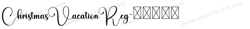 ChristmasVacationReg字体转换
