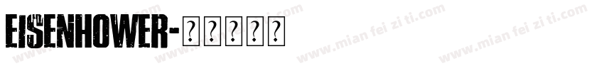 Eisenhower字体转换