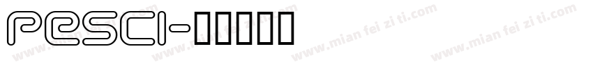 Pesci字体转换