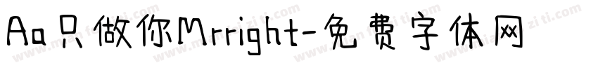 Aa只做你Mrright字体转换