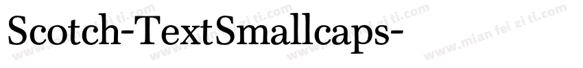 Scotch-TextSmallcaps字体转换