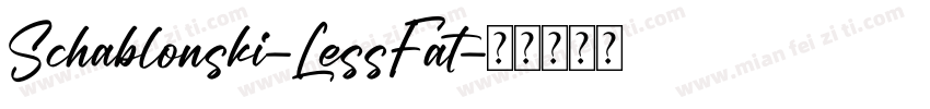 Schablonski-LessFat字体转换