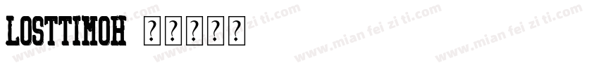 Losttimoh字体转换