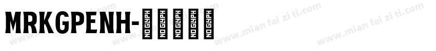 MRKGPENH字体转换
