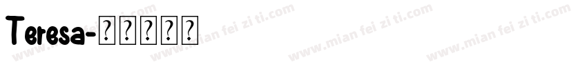 Teresa字体转换