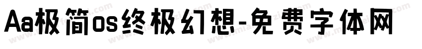 Aa极简os终极幻想字体转换