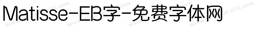 Matisse-EB字字体转换