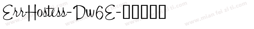 ErrHostess-Dw6E字体转换