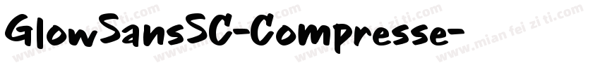 GlowSansSC-Compresse字体转换