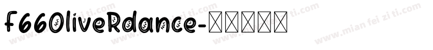F66OliveRdance字体转换