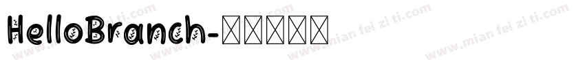 HelloBranch字体转换