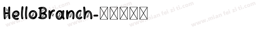 HelloBranch字体转换