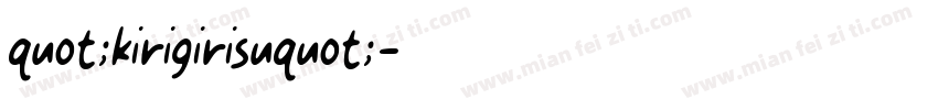 quot;kirigirisuquot;字体转换