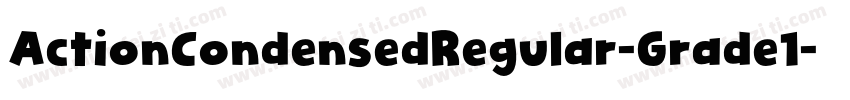 ActionCondensedRegular-Grade1字体转换