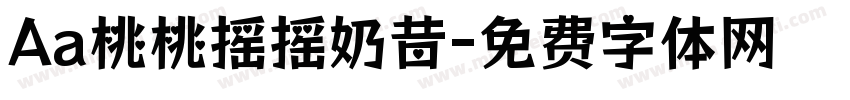 Aa桃桃摇摇奶昔字体转换