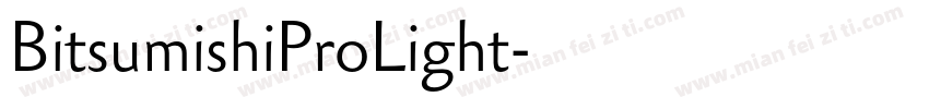 BitsumishiProLight字体转换