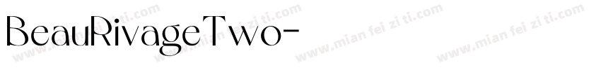 BeauRivageTwo字体转换