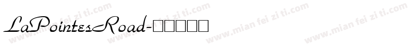 LaPointesRoad字体转换