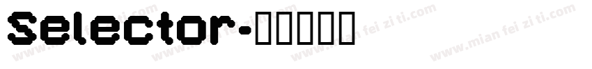 Selector字体转换