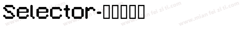 Selector字体转换