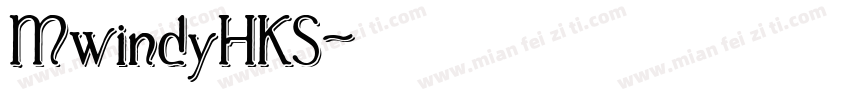MwindyHKS字体转换
