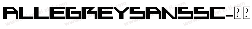 allegreysanssc字体转换