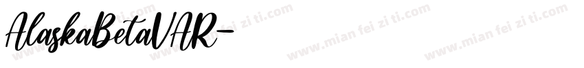 AlaskaBetaVAR字体转换