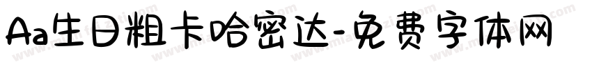 Aa生日粗卡哈密达字体转换