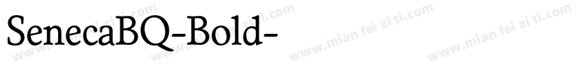 SenecaBQ-Bold字体转换