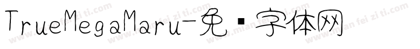 TrueMegaMaru字体转换