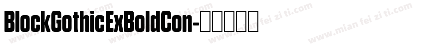 BlockGothicExBoldCon字体转换