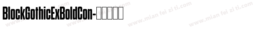 BlockGothicExBoldCon字体转换
