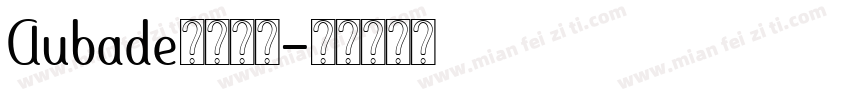 Aubade常规字体字体转换