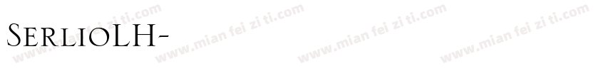 SerlioLH字体转换