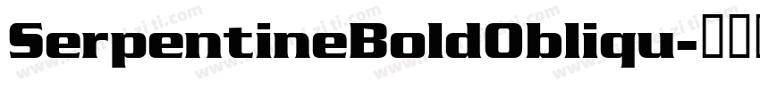SerpentineBoldObliqu字体转换