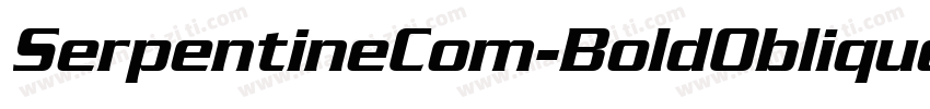 SerpentineCom-BoldOblique字体转换