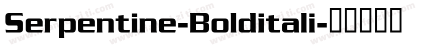 Serpentine-Bolditali字体转换