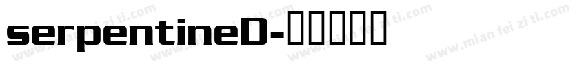 serpentineD字体转换