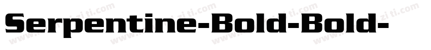 Serpentine-Bold-Bold字体转换