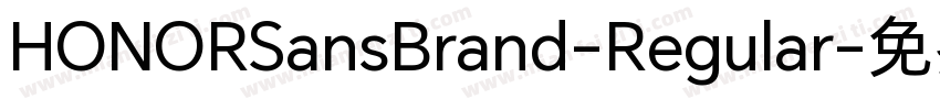HONORSansBrand-Regular字体转换