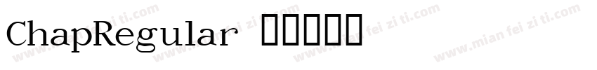 ChapRegular字体转换