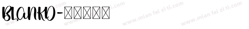 BLANKD字体转换