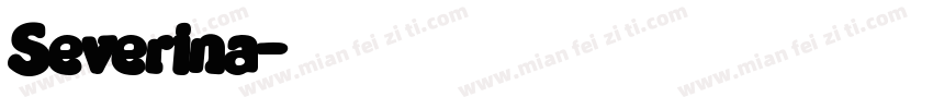 Severina字体转换