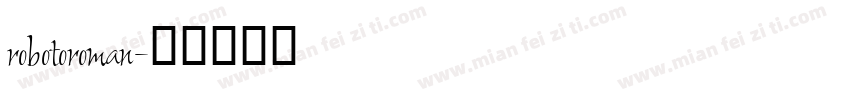 robotoroman字体转换