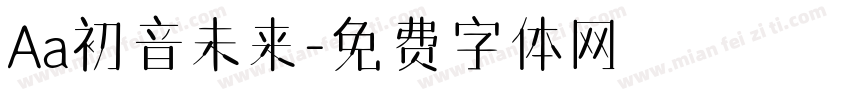 Aa初音未来字体转换