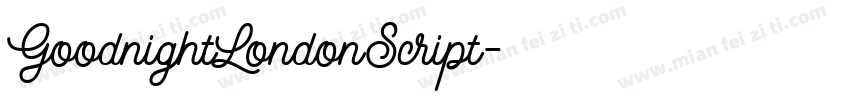 GoodnightLondonScript字体转换