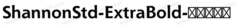 ShannonStd-ExtraBold字体转换